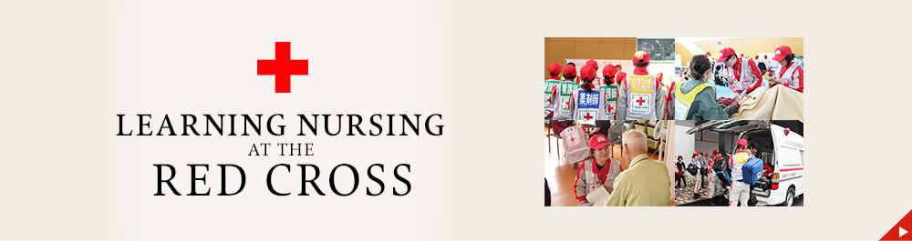 LEARNING NURSING at the RED CROSS